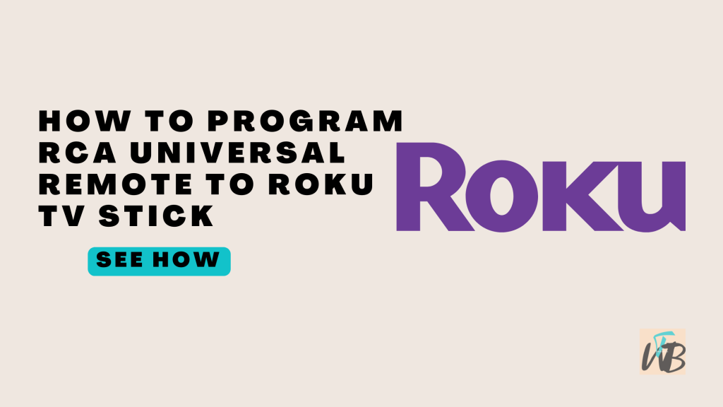 How To Program RCA Universal Remote To Roku TV Stick
