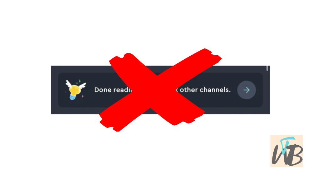 How To Remove The "Done Reading" Popup On Discord