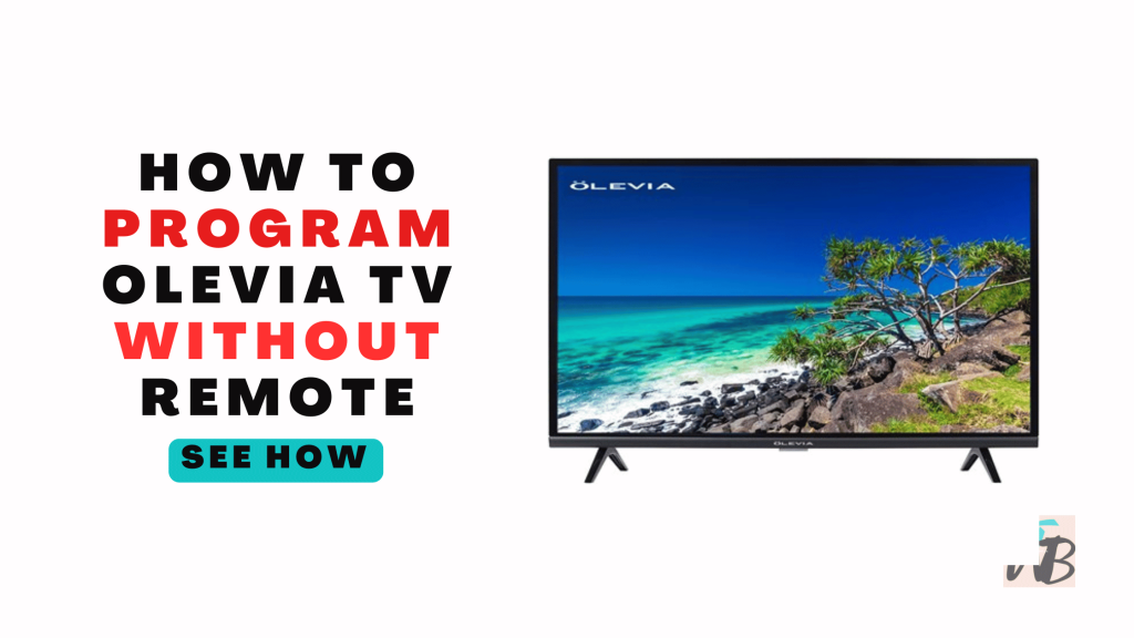 how to program olevia tv without remote