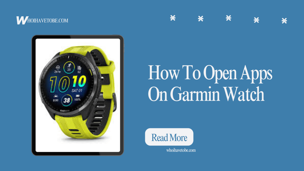 How To Open Apps On Garmin Watch