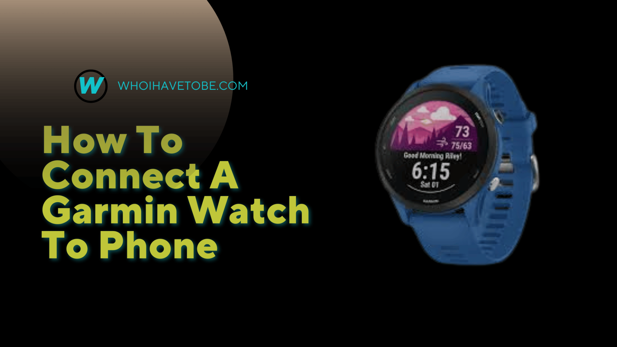 How To Connect A Garmin Watch To A Phone Whoihavetobe