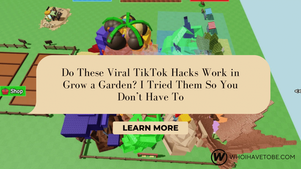 All The Viral TikTok Hacks That Work in Grow a Garden