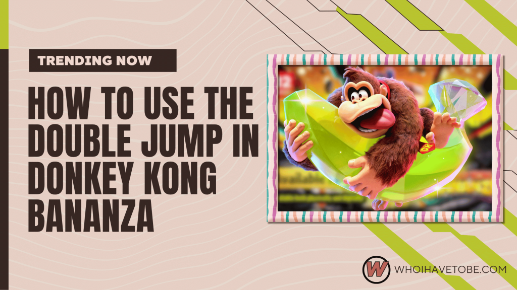 How To Use the Double Jump in Donkey Kong Bananza
