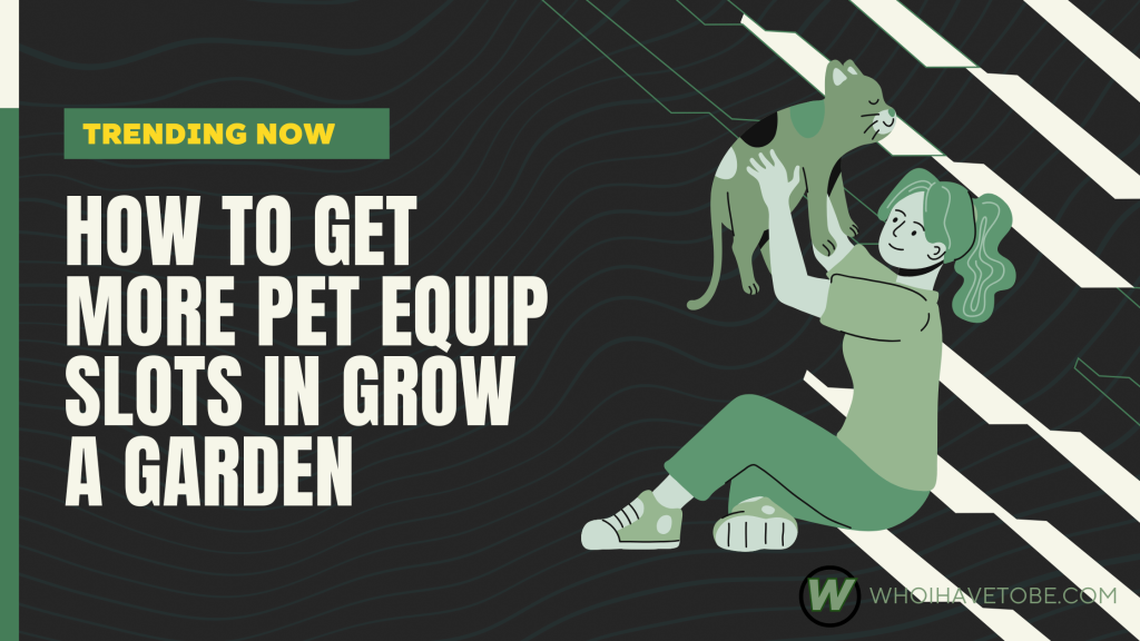 pet-equip-slots-grow-a-garden