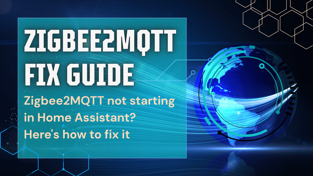 Zigbee2MQTT Not Starting In Home Assistant: How To Fix It